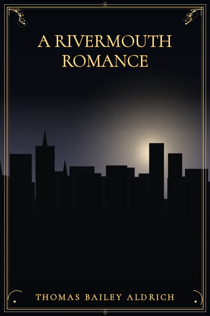 A Rivermouth Romance