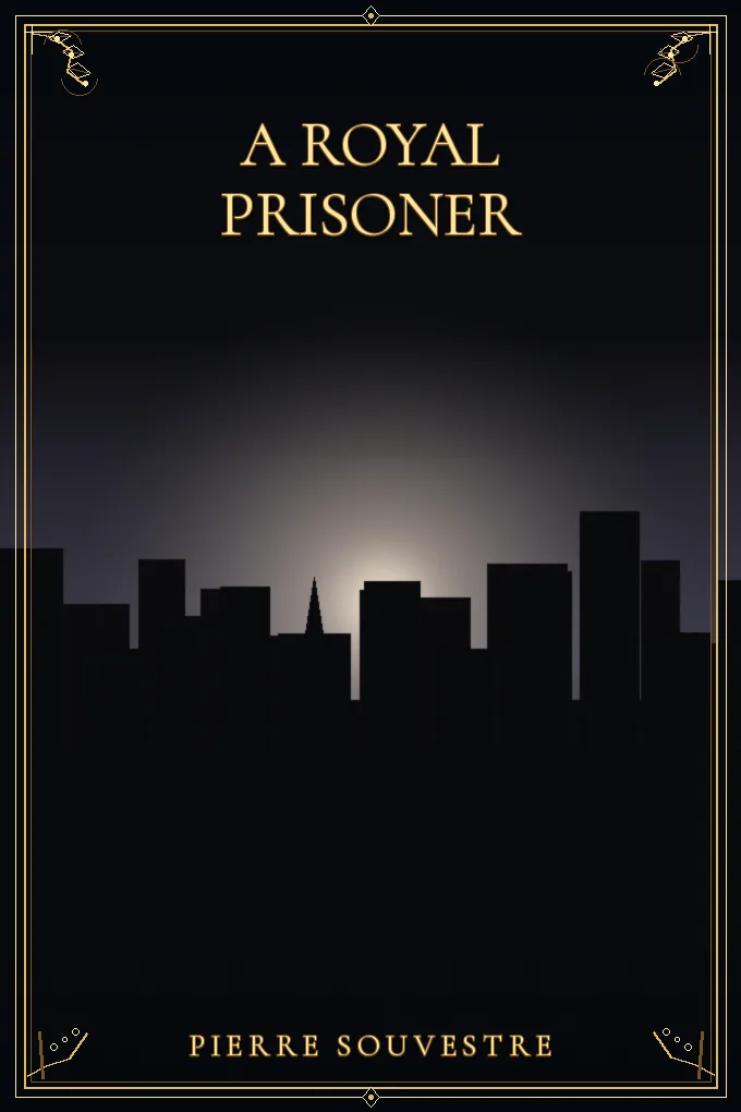 A Royal Prisoner
