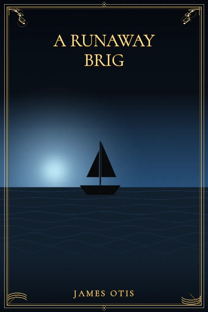 A Runaway Brig