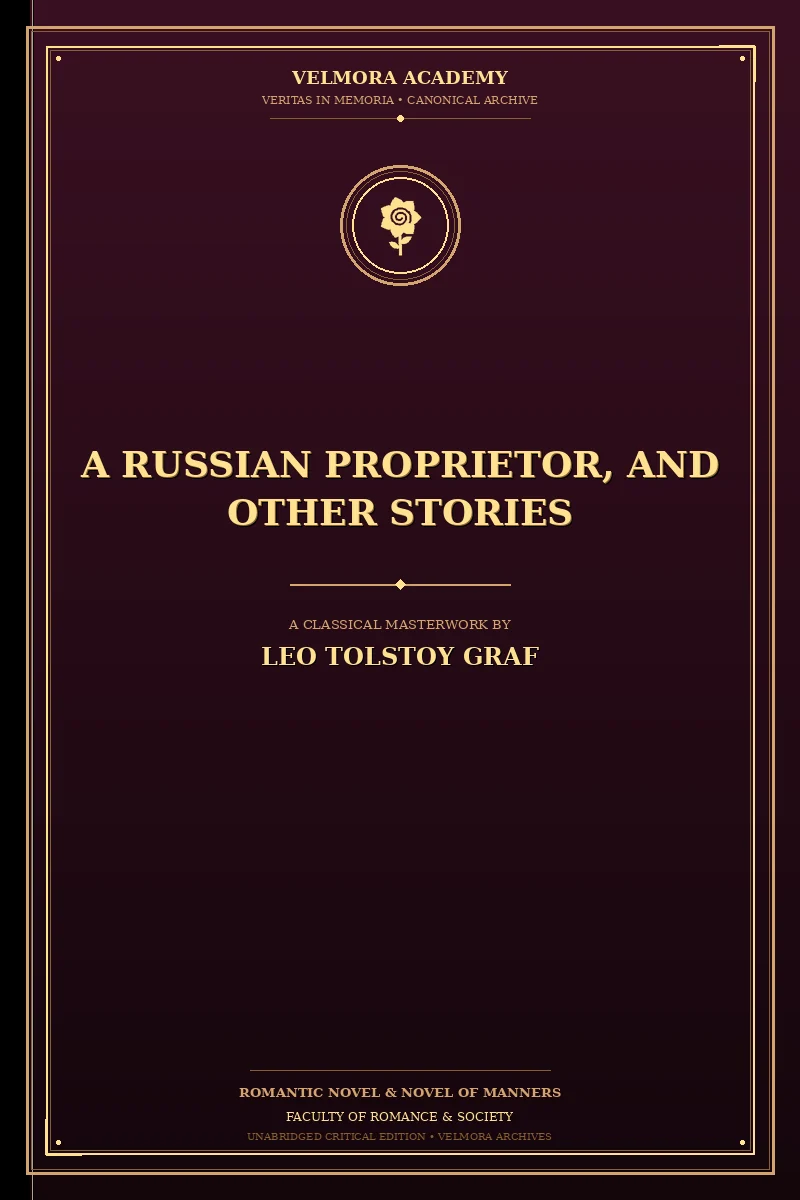 A Russian Proprietor, and Other Stories