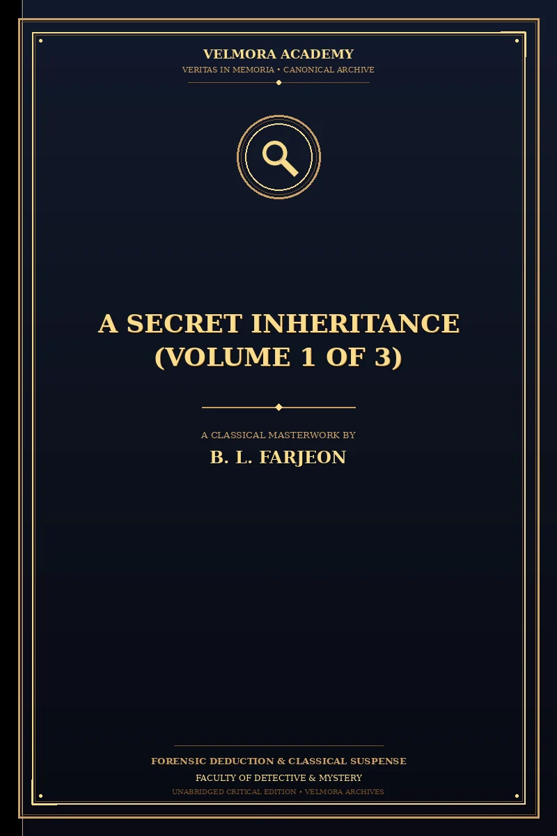 A Secret Inheritance (Volume 1 of 3)