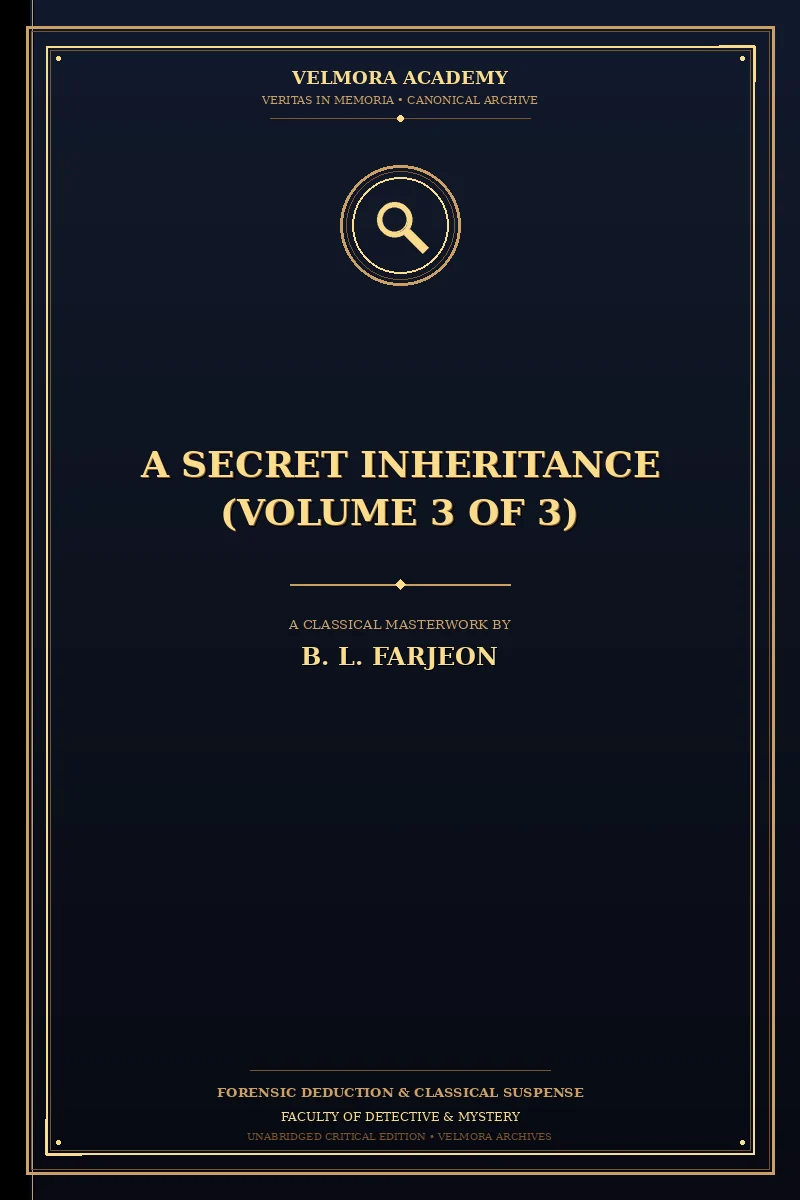 A Secret Inheritance (Volume 3 of 3)