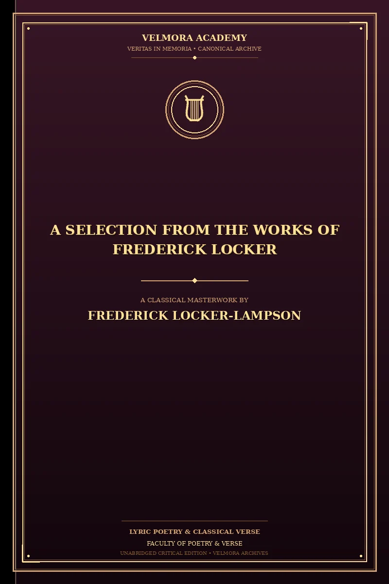 Cover of A Selection from the Works of Frederick Locker