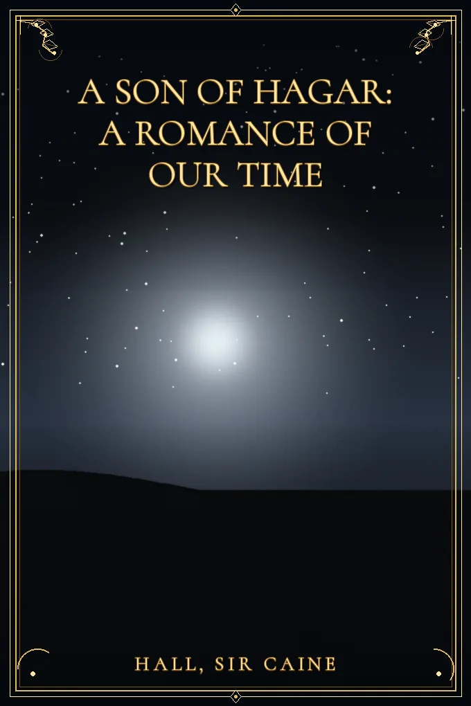 A Son of Hagar: A Romance of Our Time