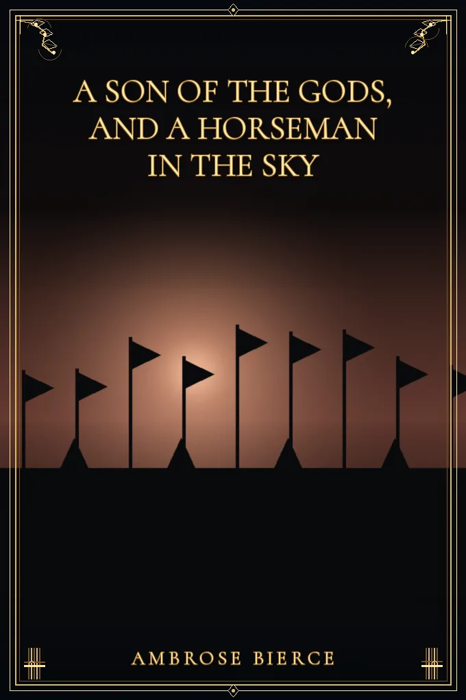 Cover of A Son of the Gods, and A Horseman in the Sky