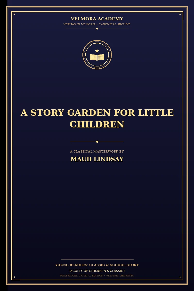 A Story Garden for Little Children