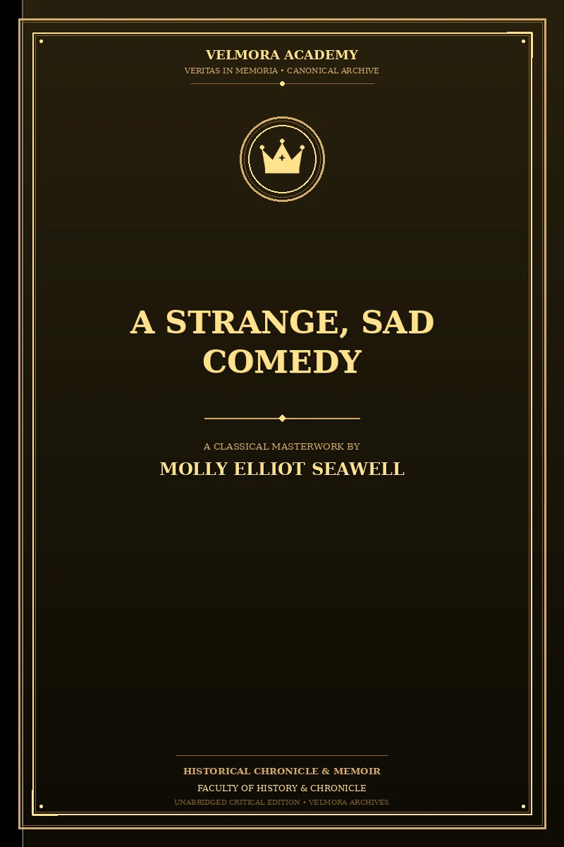 A Strange, Sad Comedy