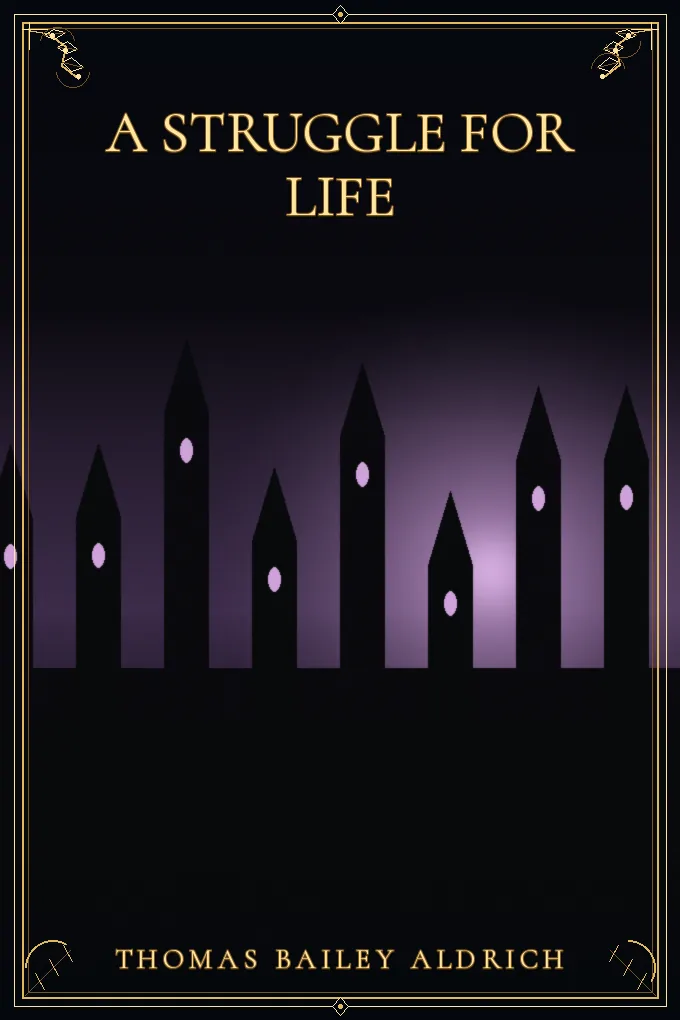 A Struggle For Life