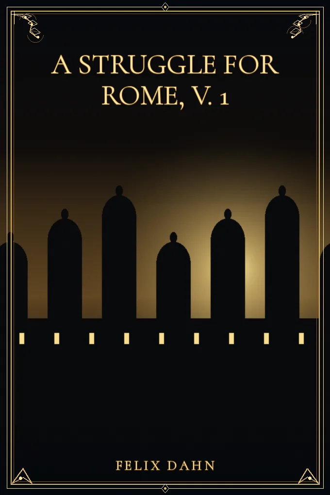 A Struggle for Rome, v. 1