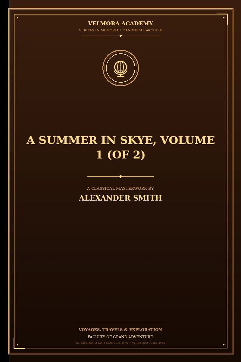 A summer in Skye, Volume 1 (of 2)