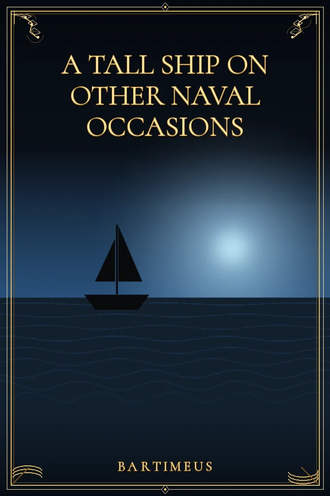 Cover of A tall ship on other naval occasions