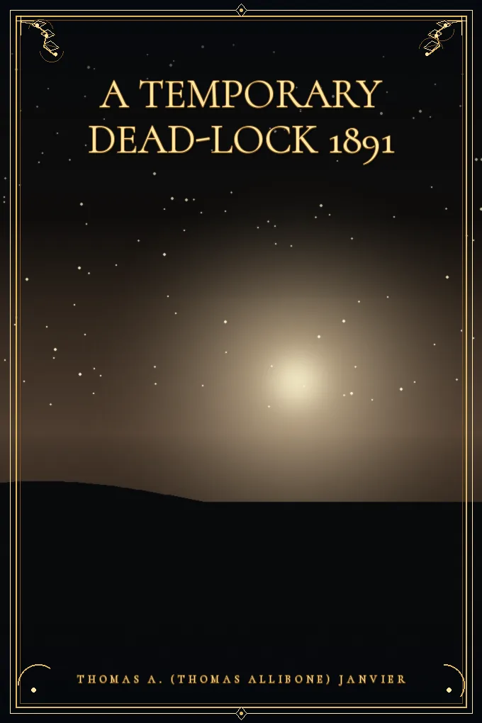 A Temporary Dead-Lock 1891
