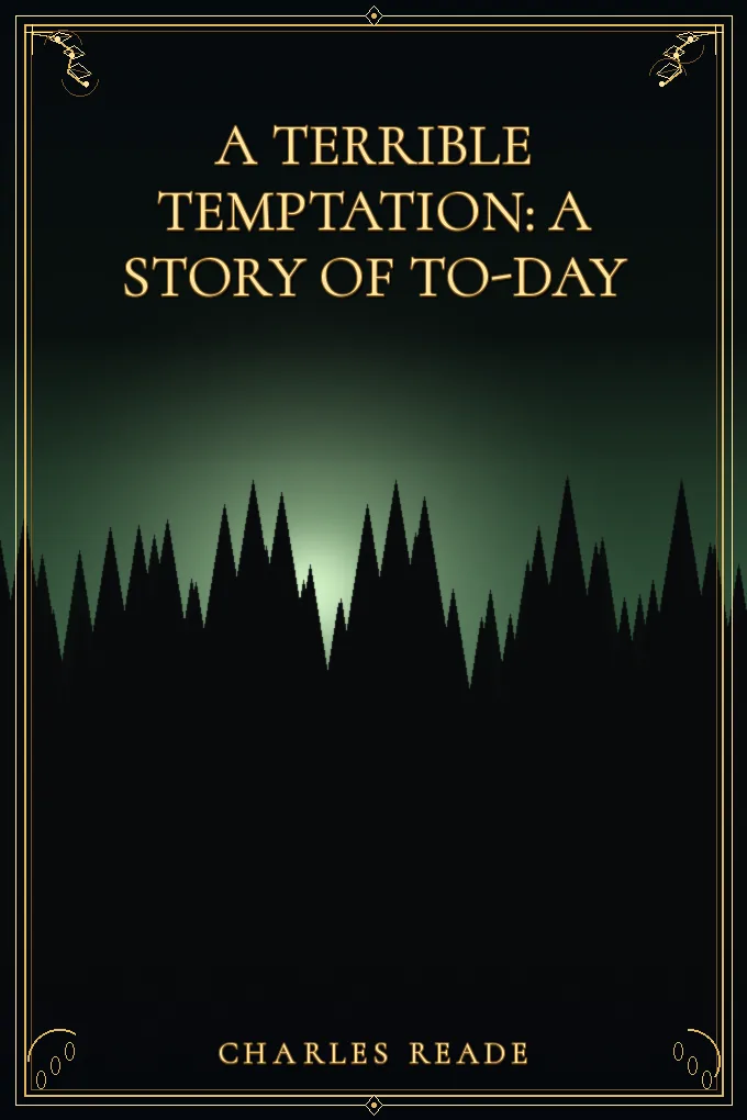 Cover of A Terrible Temptation: A Story of To-Day