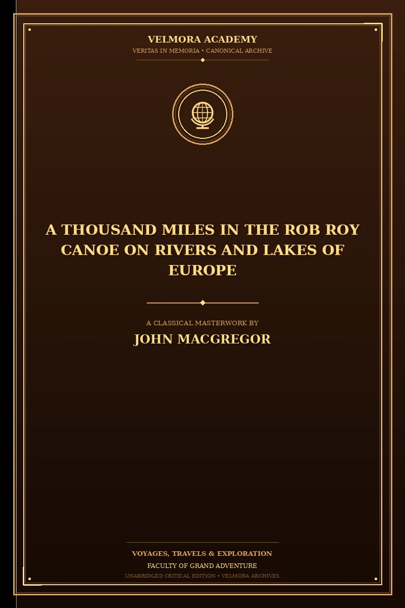 Cover of A Thousand Miles in the Rob Roy Canoe on Rivers and Lakes of Europe