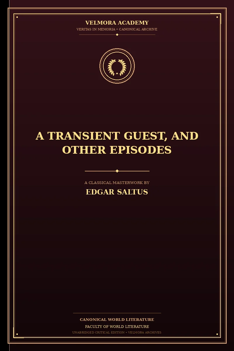 A Transient Guest, and Other Episodes