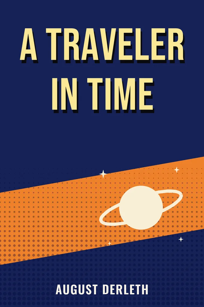 A Traveler in Time