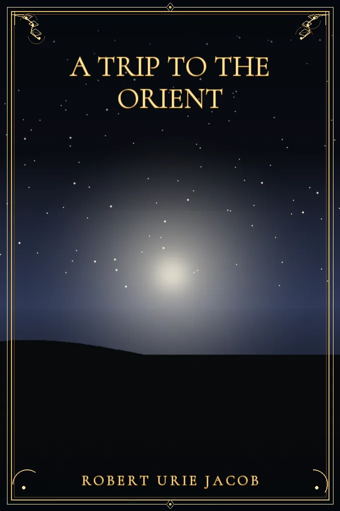 A Trip to the Orient