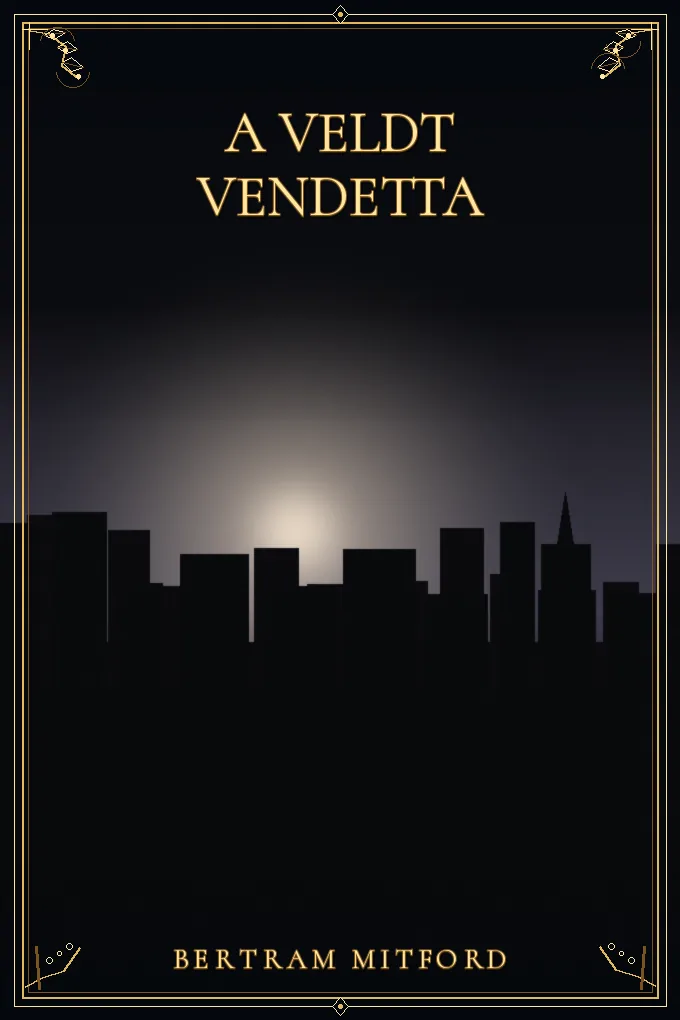 A Veldt Vendetta