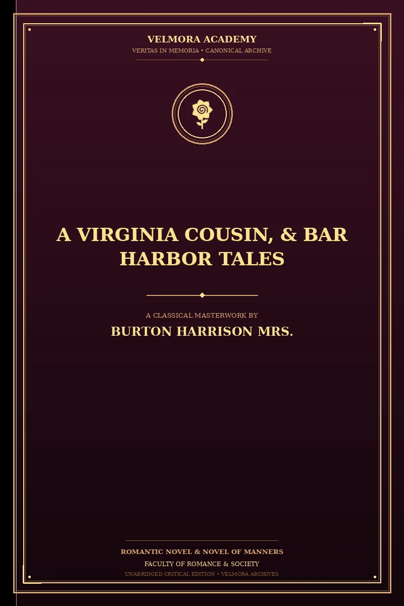 A Virginia Cousin, & Bar Harbor Tales
