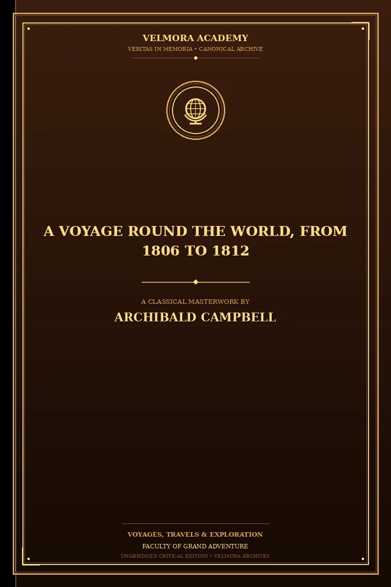 A Voyage Round the World, from 1806 to 1812