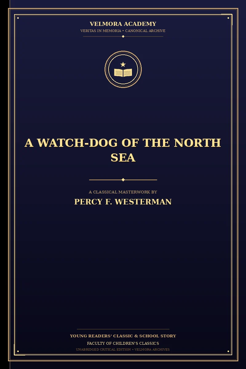 Cover of A Watch-Dog of the North Sea