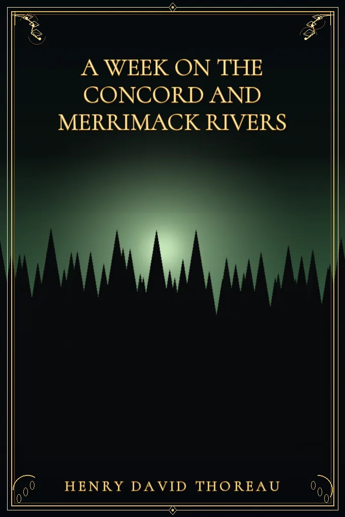 A Week on the Concord and Merrimack Rivers