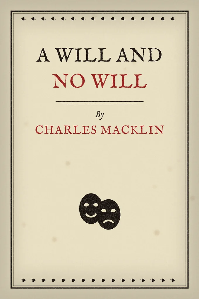 A Will and No Will