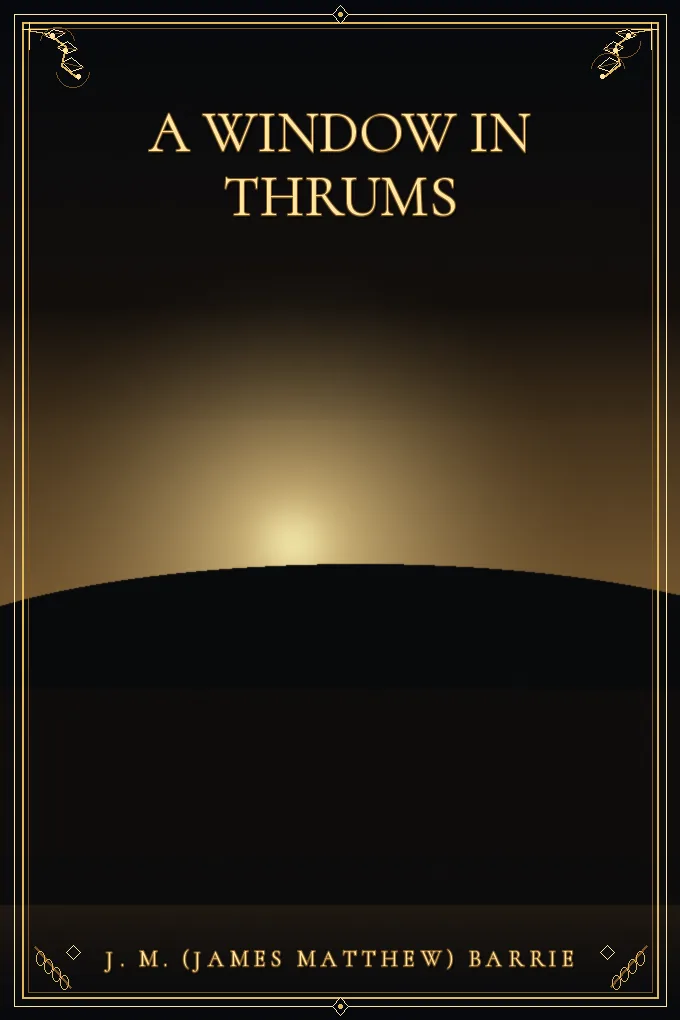 Cover of A Window in Thrums