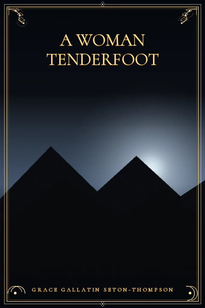 Cover of A Woman Tenderfoot