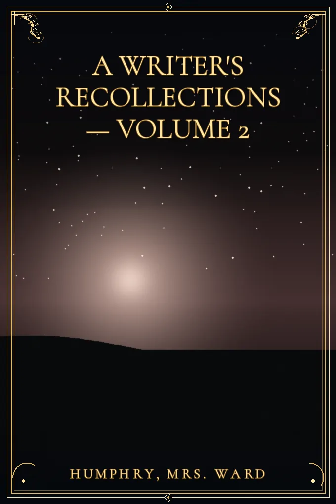 Cover of A Writer's Recollections — Volume 2