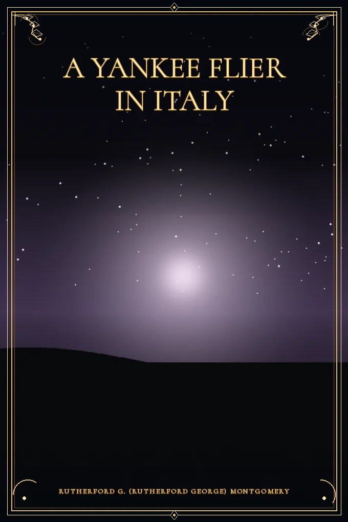 A Yankee Flier in Italy