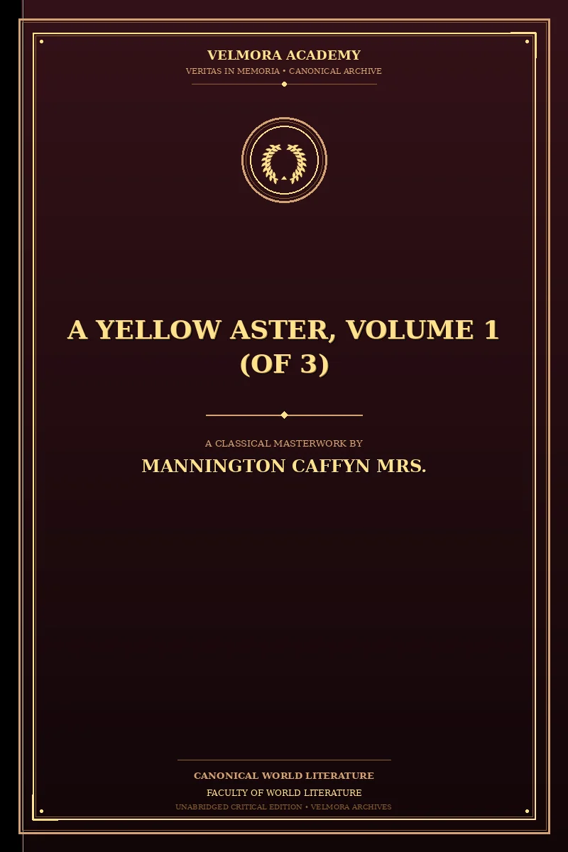 A Yellow Aster, Volume 1 (of 3)