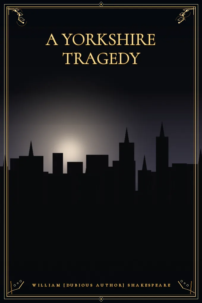 Cover of A Yorkshire Tragedy