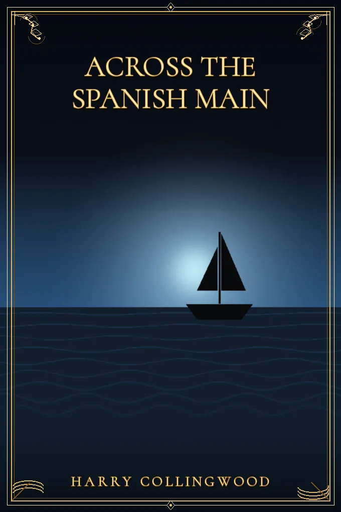 Across the Spanish Main