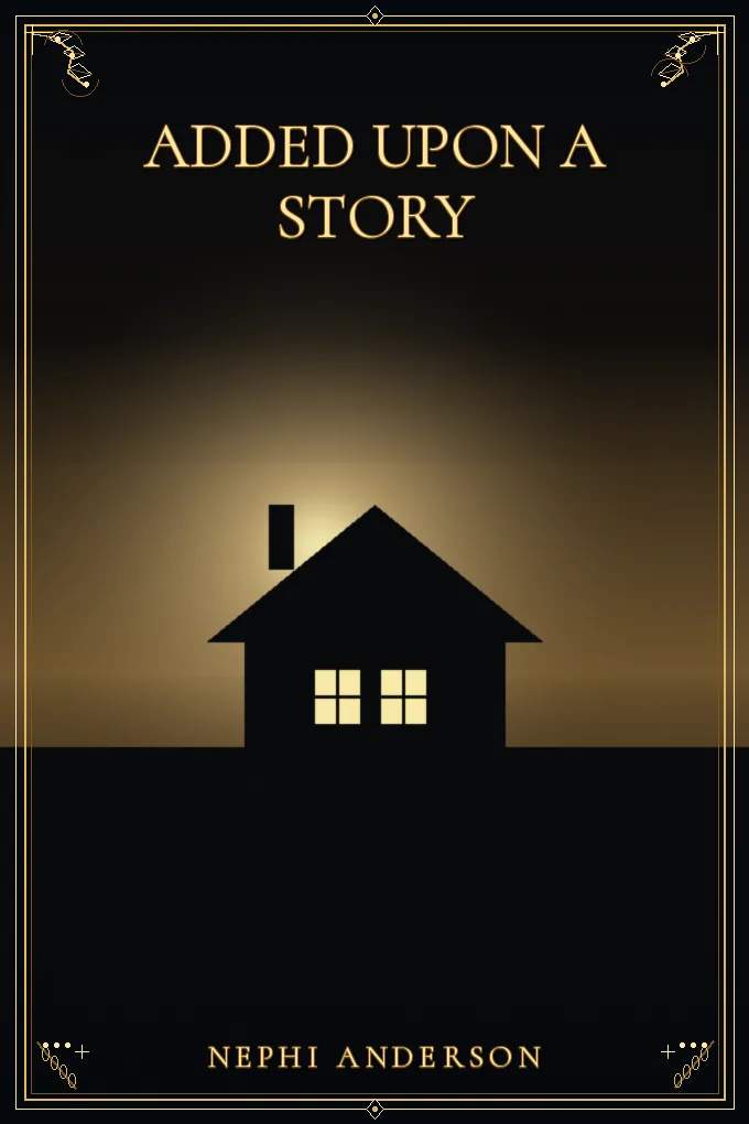 Added Upon A Story