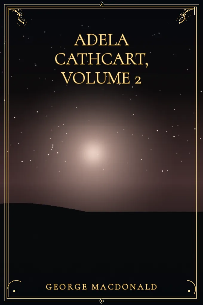 Adela Cathcart, Volume 2