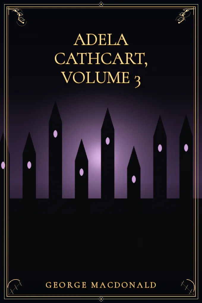 Cover of Adela Cathcart, Volume 3