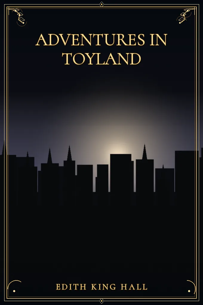 Adventures in Toyland