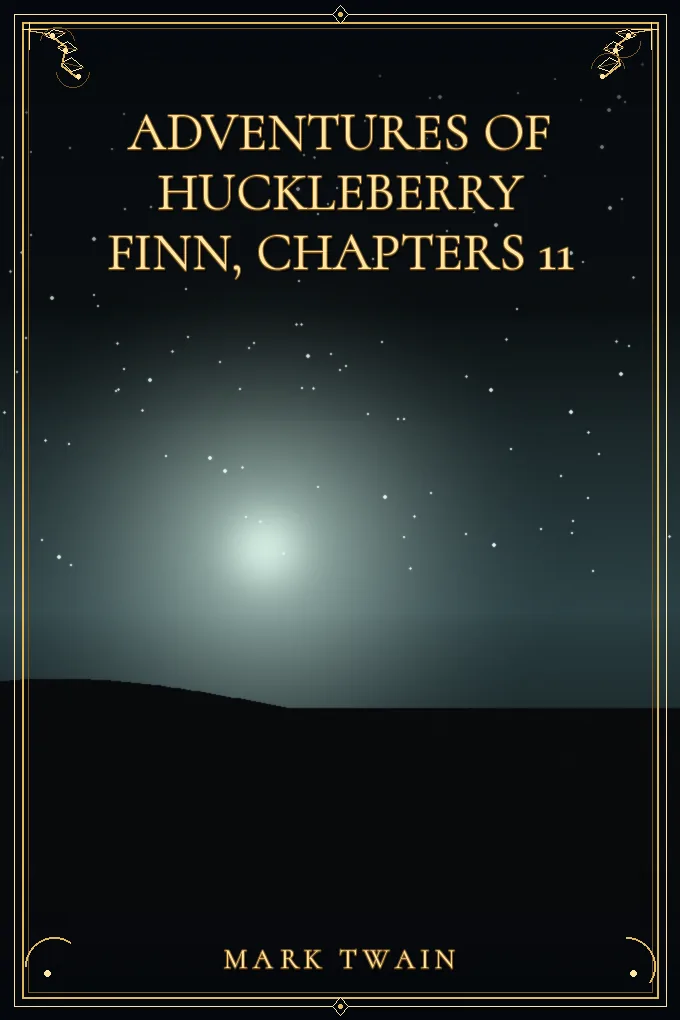 Adventures of Huckleberry Finn, Chapters 11