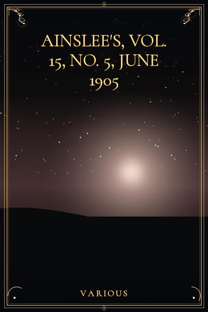 Ainslee's, Vol. 15, No. 5, June 1905