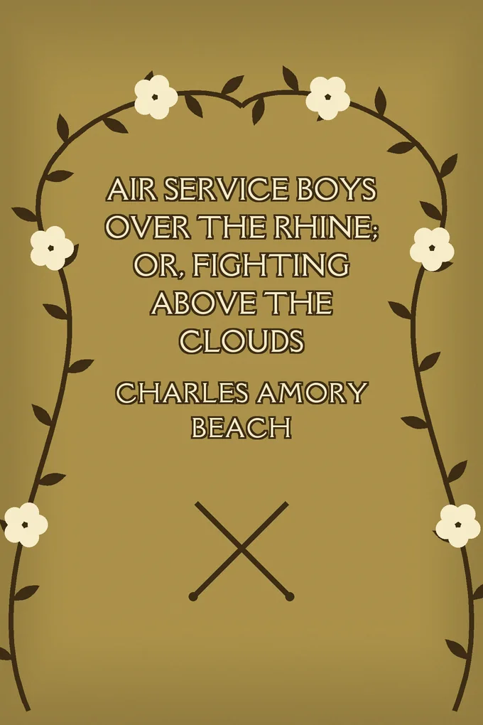 Air Service Boys Over the Rhine