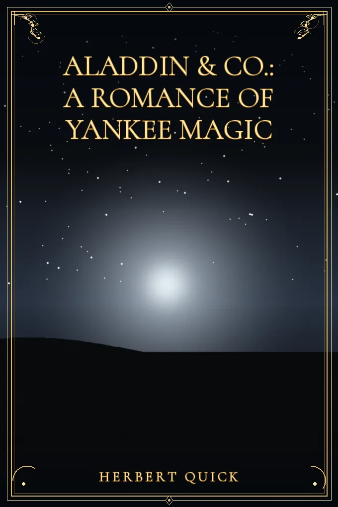 Aladdin & Co.: A Romance of Yankee Magic