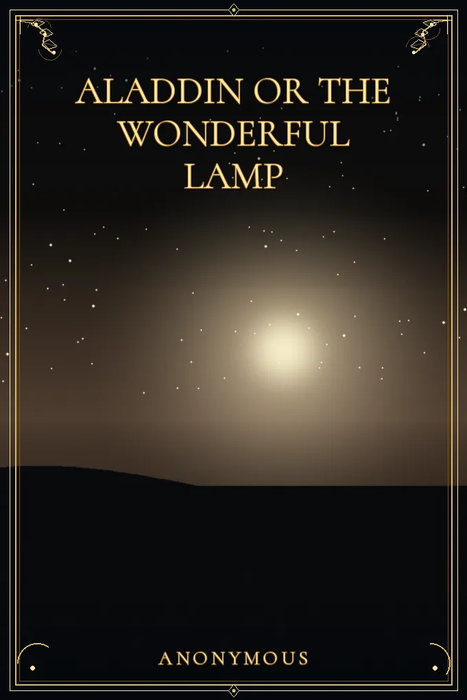 Aladdin or The Wonderful Lamp