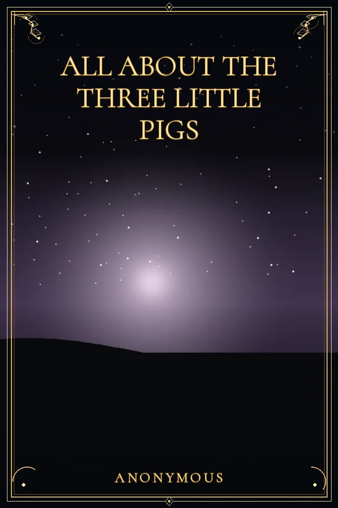 All About the Three Little Pigs