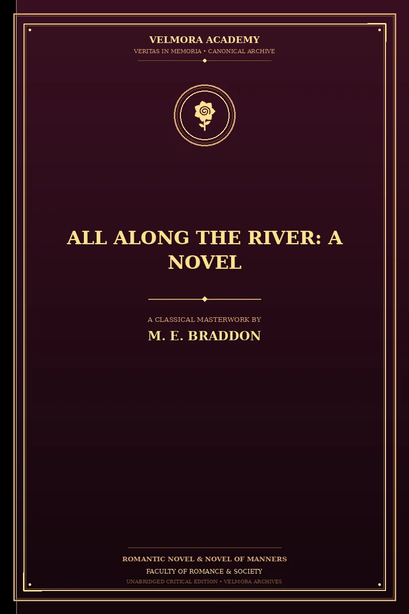 All Along the River: A Novel