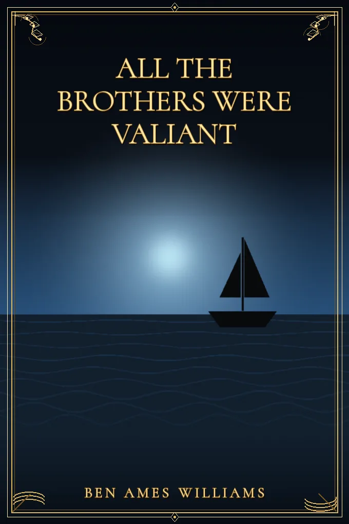 All the Brothers Were Valiant