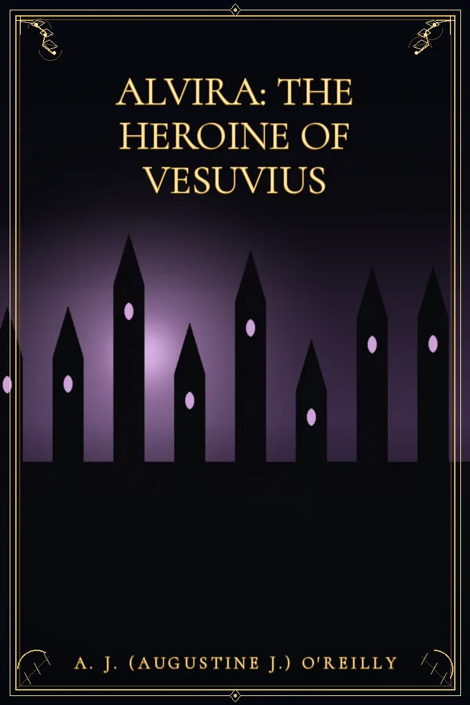 Alvira: The Heroine of Vesuvius
