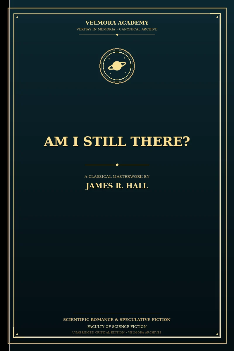 Cover of Am I Still There?