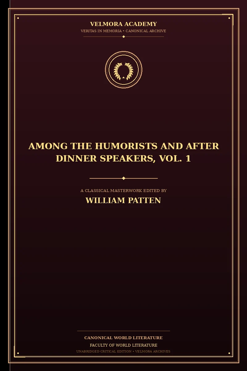 Cover of Among the Humorists and After Dinner Speakers, Vol. 1