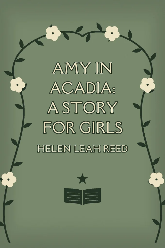 Cover of Amy in Acadia: A Story for Girls